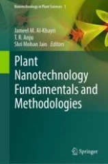 Plant Nanotechnology Fundamentals and Methodologies image