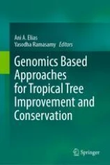 Genomics Based Approaches for Tropical Tree Improvement and Conservation image
