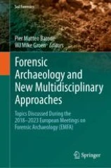 Forensic Archaeology and New Multidisciplinary Approaches image