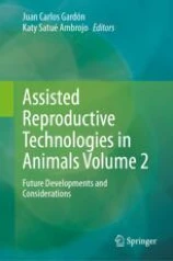 Assisted Reproductive Technologies in Animals Volume 2 image