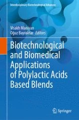 Biotechnological and Biomedical Applications of Polylactic Acids Based Blends圖片