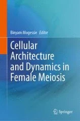 Cellular Architecture and Dynamics in Female Meiosis圖片