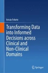 Transforming Data into Informed Decisions across Clinical and Non-Clinical Domains圖片