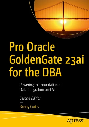Pro Oracle GoldenGate 23ai for the DBA圖片
