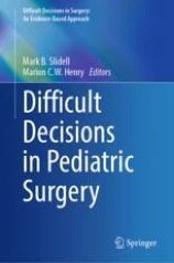 Difficult Decisions in Pediatric Surgery image