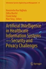 Artificial Intelligence in Healthcare Information Systems—Security and Privacy Challenges image