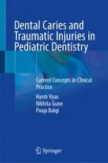 Dental Caries and Traumatic Injuries in Pediatric Dentistry image