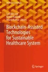Blockchain-Assisted Technologies for Sustainable Healthcare System圖片