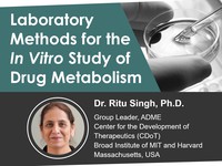 Laboratory methods for the in vitro study of drug metabolism