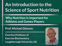 An introduction to the science of sport nutrition: why nutrition is important for athletes and games players