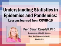 Understanding statistics in epidemics and pandemics: lessons learned from COVID-19