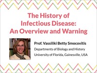 The history of infectious disease: an overview and warning