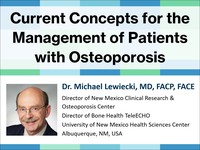 Current concepts for the management of patients with osteoporosis