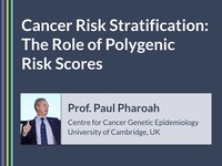Cancer risk stratification: the role of polygenic risk scores
