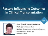 Factors influencing outcomes in clinical transplantation 1