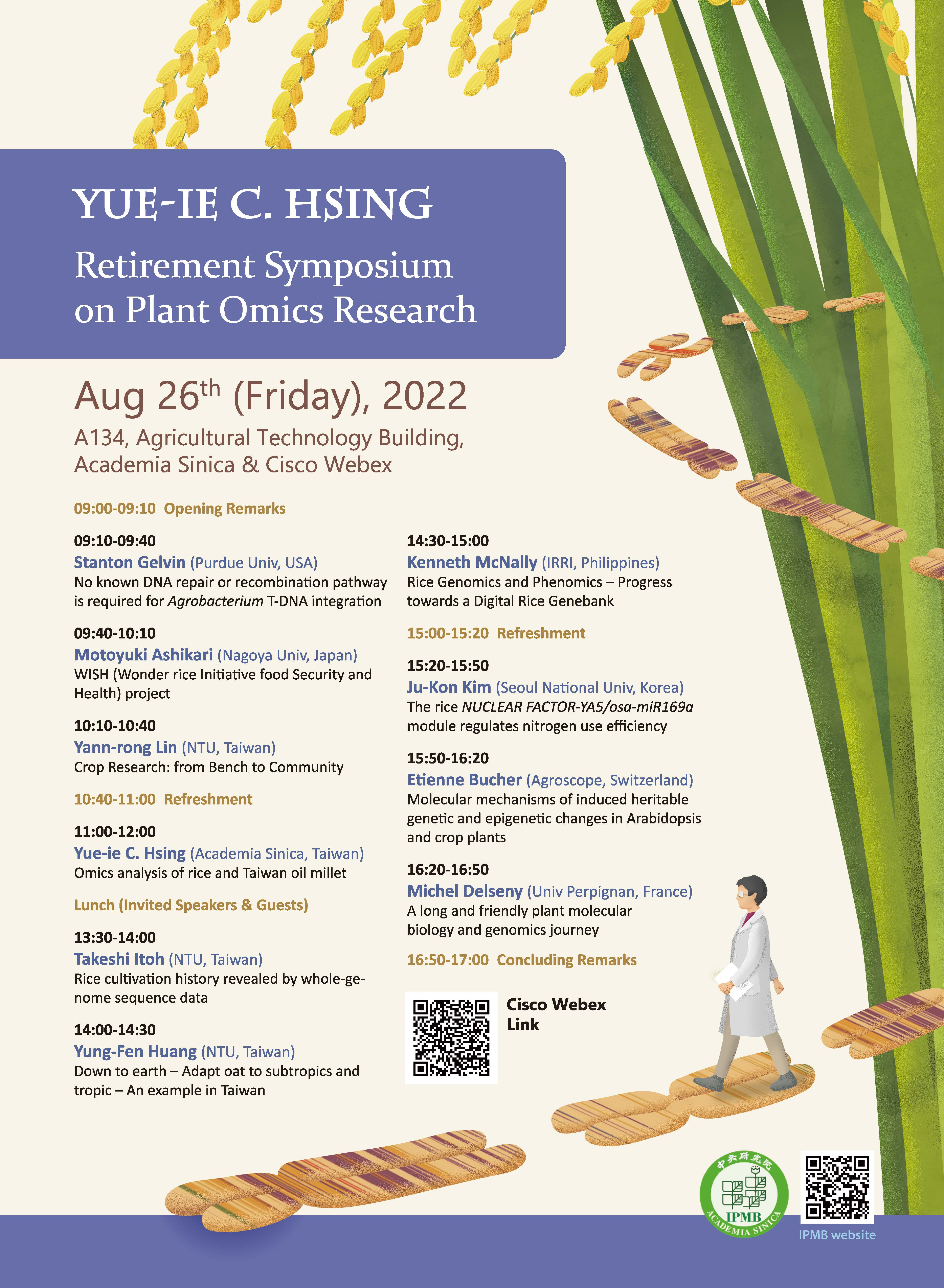 YUE-IE C. HSING Retirement Symposium on Plant Omics Research