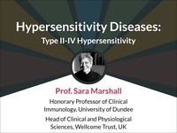 Hypersensitivity diseases: type II-IV hypersensitivity